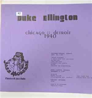 Duke Ellington - Chicago : Detroit 1940