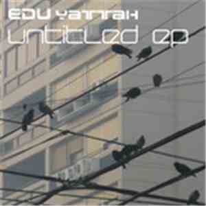 Edu Yattah - Untitled EP