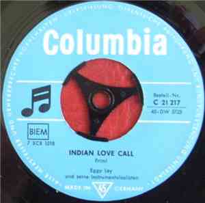 Eggy Ley - Indian Love Call / Summertime