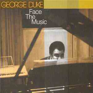 George Duke - Face The Music