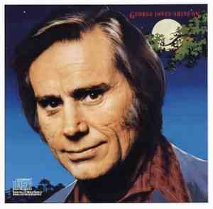 George Jones  - Shine On
