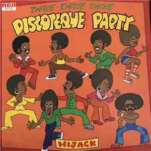 Hijack  - Discoteque Party