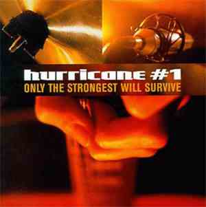 Hurricane #1 - Only The Strongest Will Survive