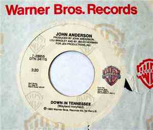 John Anderson  - I've Got Me A Woman / Down In Tennessee