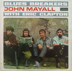 John Mayall With Eric Clapton - Bluesbreakers With Eric Clapton