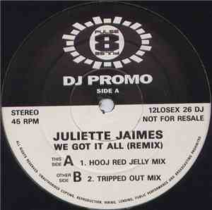 Juliette Jaimes - We Got It All (Remix)