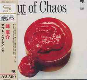 Kohsuke Mine - Out Of Chaos