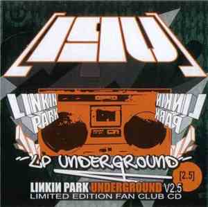 Linkin Park - Underground 2.5