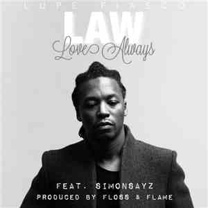 Lupe Fiasco Feat. Simon Says - Law