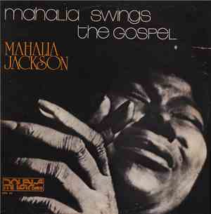 Mahalia Jackson - Mahalia Swings The Gospel / Mahalia Swings The Good Book