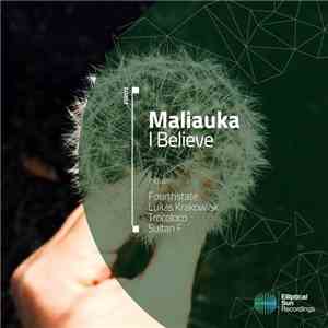 Maliauka - I Believe