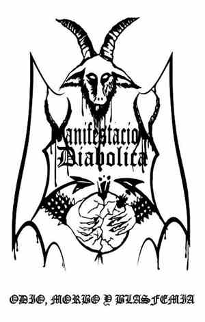 Manifestación Diabólica - Odio, Morbo y Blasfemia