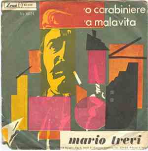 Mario Trevi - 'O Carabiniere / 'A Malavita