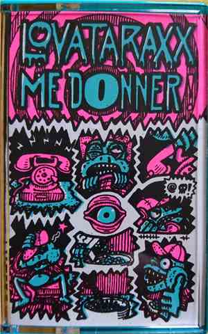 Me Donner / Lovataraxx - Me Donner, Lovataraxx