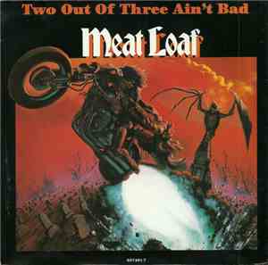 Meat Loaf - Two Out Of Three Ain't Bad