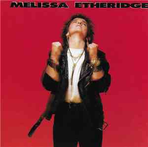 Melissa Etheridge - Melissa Etheridge