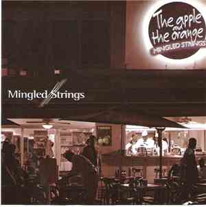 Mingled Strings - The Apple And The Orange