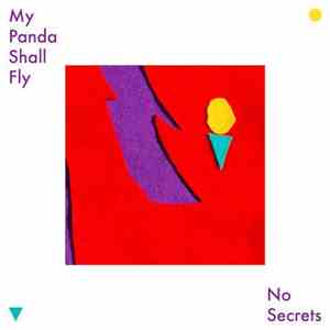 My Panda Shall Fly - No Secrets