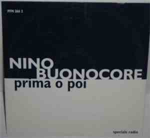 Nino Buonocore - Prima O Poi