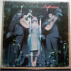 Peter, Paul & Mary - In Concert