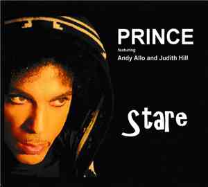 Prince Featuring Andy Allo And Judith Hill - Stare