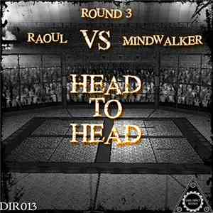 Raoul  Vs Mindwalker - Head To Head (Round 3)
