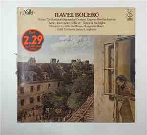 Ravel / Hallé Orchestra, James Loughran - Bolero And Works By Chabrier Duka ...