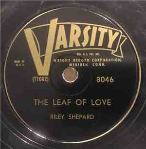 Riley Shepard - The Leaf Of Love / The New Jole Blone