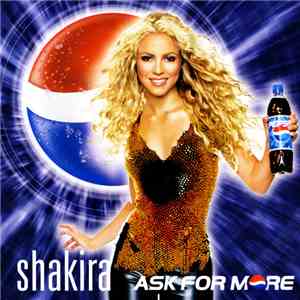 Shakira - Ask For More