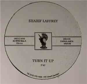 Sharif Laffrey - Turn It Up
