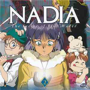 Shiro Sagisu - Nadia: The Secret Of Blue Water (Original Soundtrack) Vol. 2