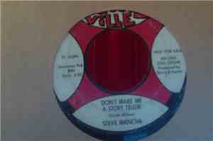 Steve Mancha - Don't Make Me a Story Teller