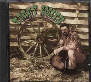 Terry Smith  - Spokes In The Wheel