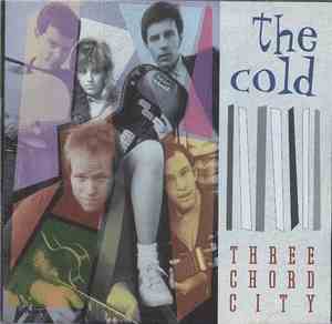 The Cold  - Three Chord City
