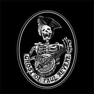 The Ghost Of Paul Revere - Believe