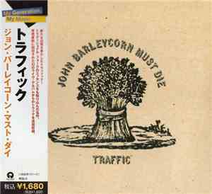 Traffic - John Barleycorn Must Die