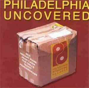 Various - Philadelphia Uncovered