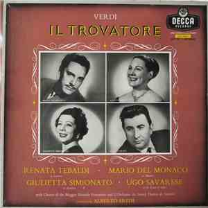 Verdi, Mario del Monaco, Renata Tebaldi, Giulietta Simionato, Ugo Savarese, ...