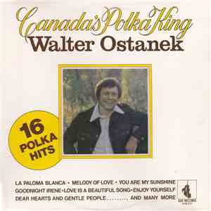 Walter Ostanek - Canada's Polka King