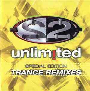 2 Unlimited - Special Edition: Trance Remixes