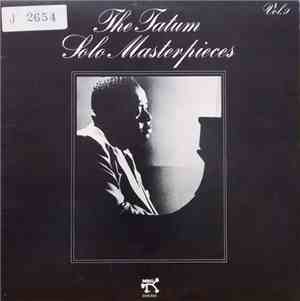 Art Tatum - The Tatum Solo Masterpieces, Vol. 9