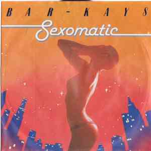 Bar-Kays - Sexomatic