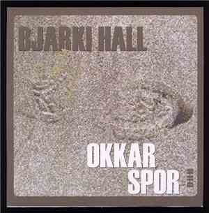 Bjarki Hall - Okkar Spor