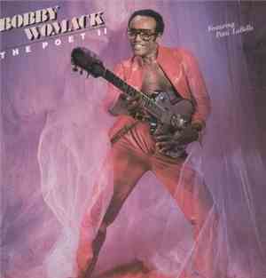 Bobby Womack Featuring Patti LaBelle - The Poet II
