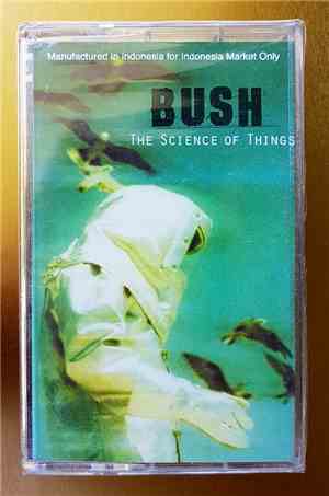 Bush - The Science Of Things
