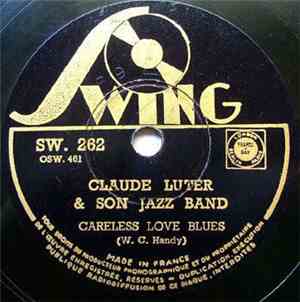 Claude Luter & Son Jazz Band - Careless Love Blues / Pimlico