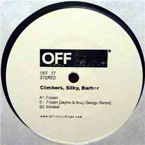 Climbers, Silky , Barber  - Frozen EP