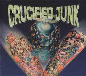 Crucified Junk - Crucified Junk
