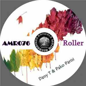 Dany T, Pako Parisi - Roller