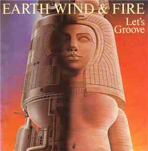 Earth, Wind & Fire - Let's Groove